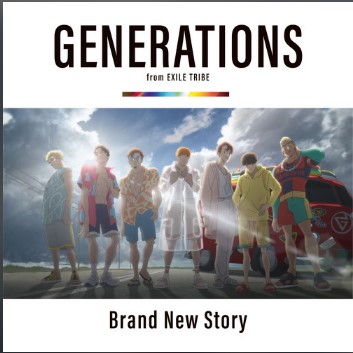 Brand New Story歌词谐音 GENERATIONS from EXILE TRIBE (放浪新日语