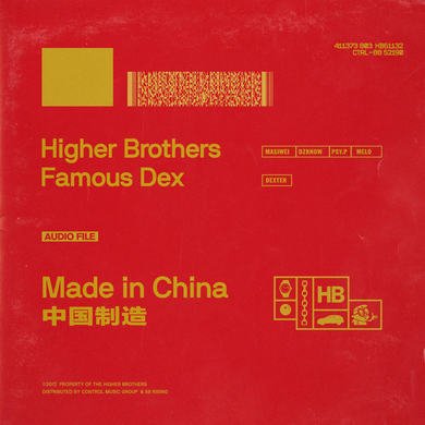 higher brothers/Famous Dex《made in China》[FLAC/MP3-320K]