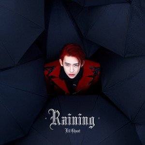 Lil Ghost小鬼《Raining》[FLAC/MP3-320K]