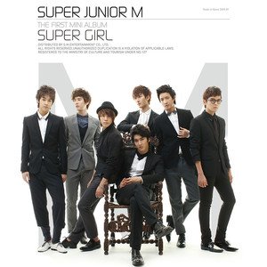 Super Junior-M《Super Girl (国语)》[FLAC/MP3-320K]