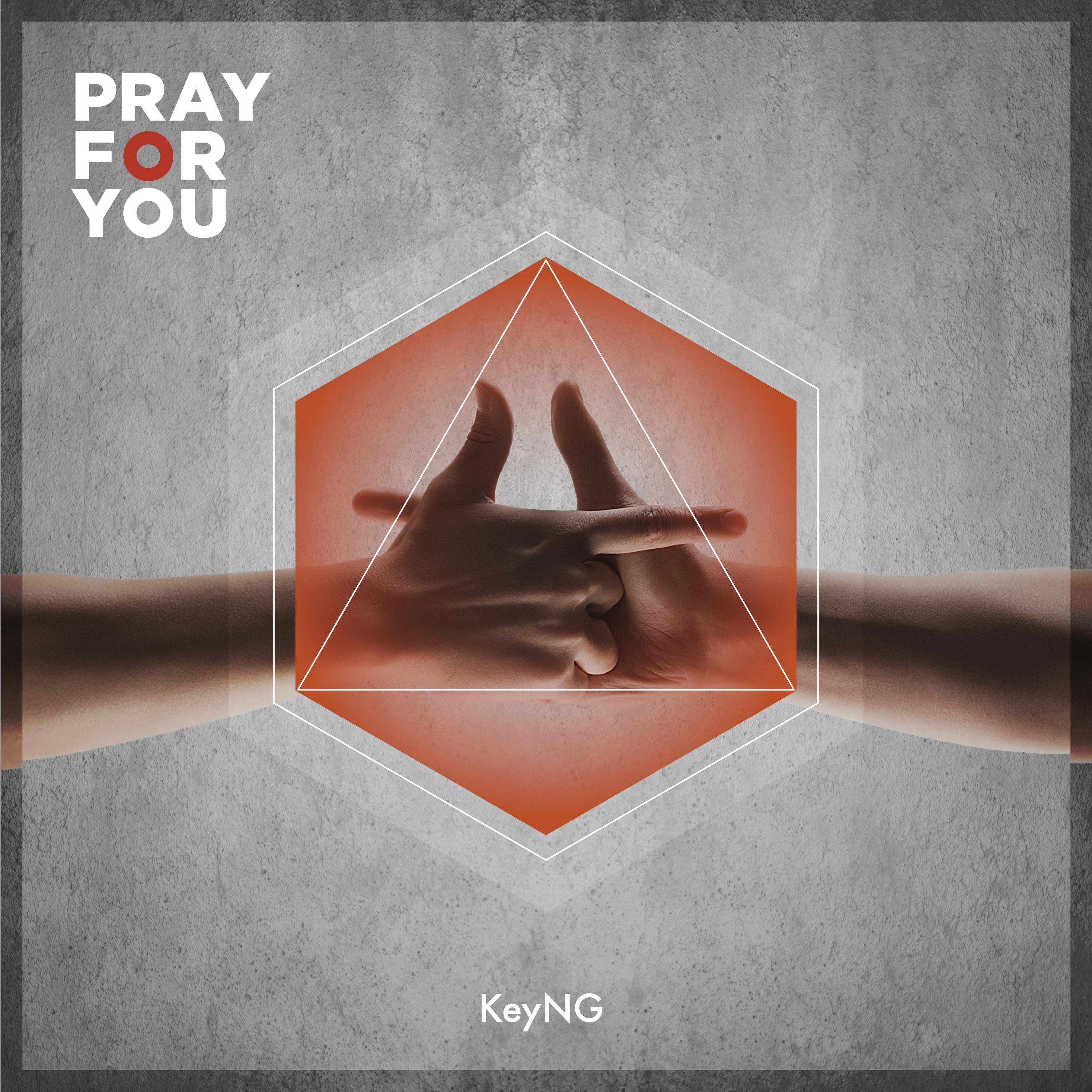 杨和苏KeyNG《Pray For You》[FLAC/MP3-320K]