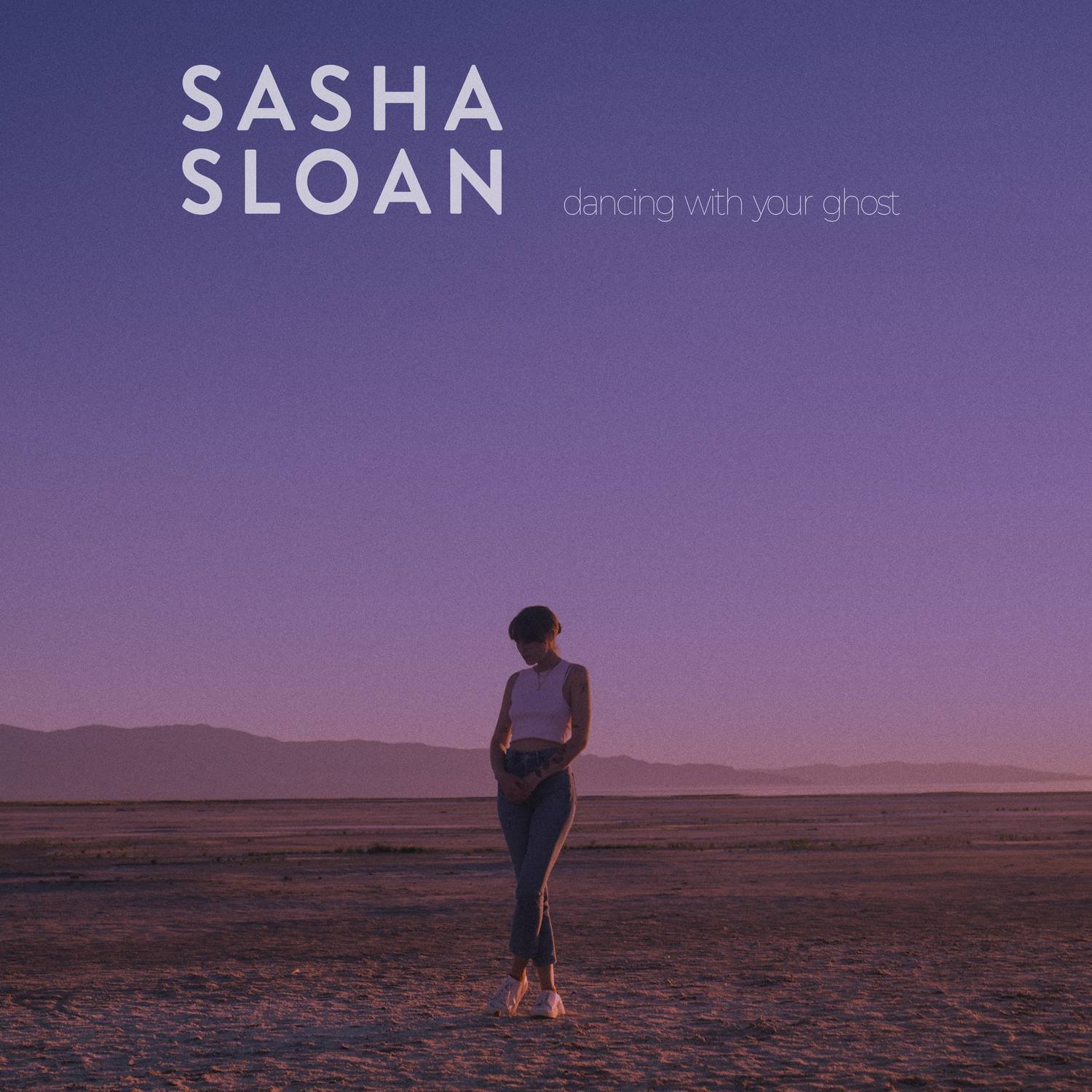 Sasha Sloan《Dancing With Your Ghost》[FLAC/MP3-320K]