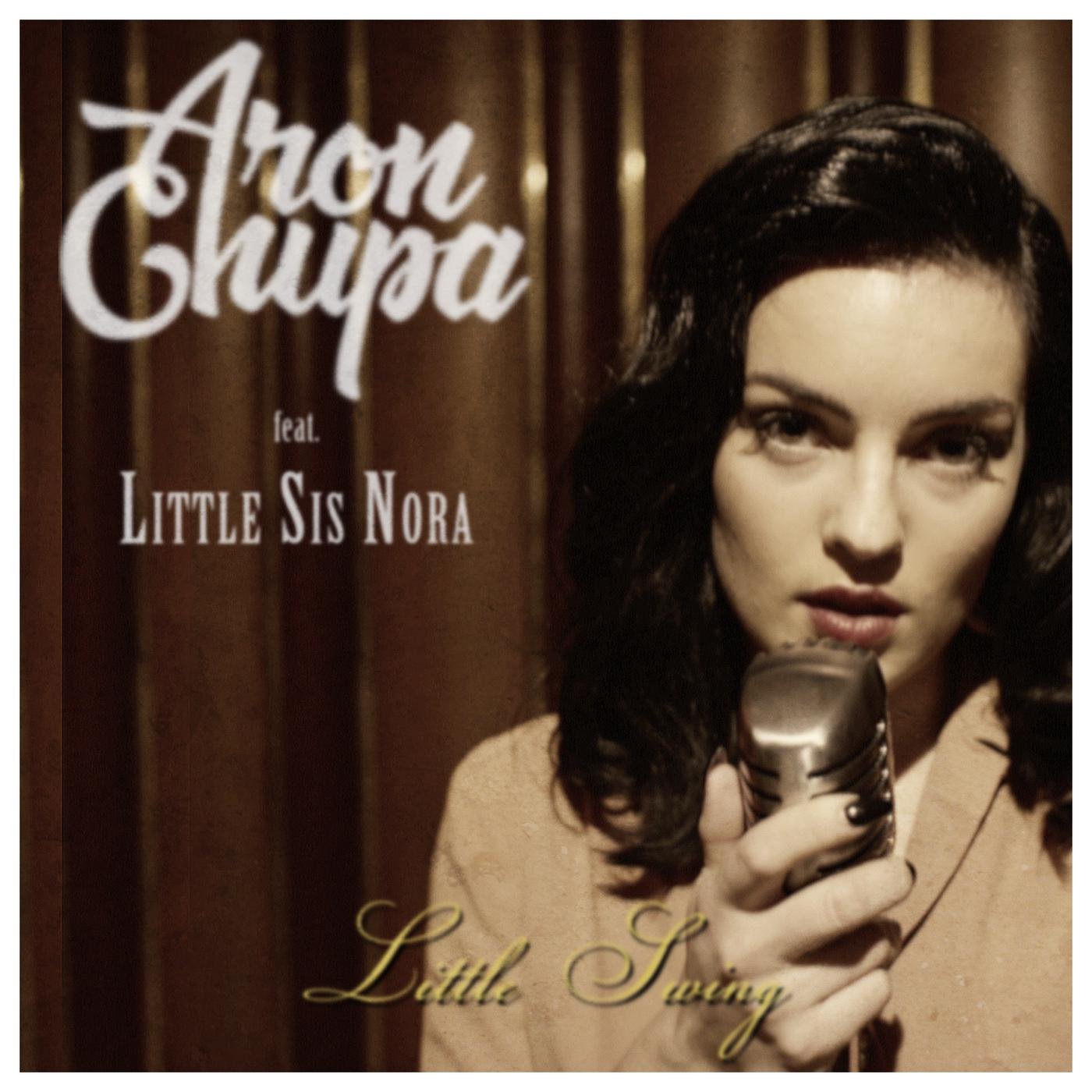 AronChupa/Little Sis Nora《Little Swing》[MP3-320K/6.3M]