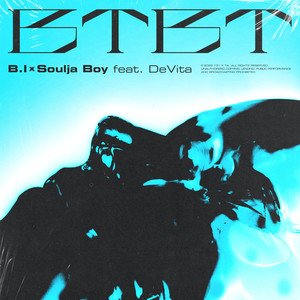 B.I/Soulja Boy/DeVita《BTBT》[FLAC/MP3-320K]