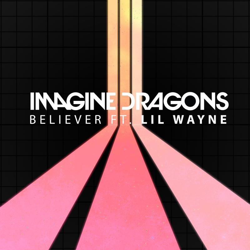 Imagine Dragons/Lil Wayne《Believer》[FLAC/MP3-320K]