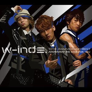 w-inds.《Be As One》[FLAC/MP3-320K]