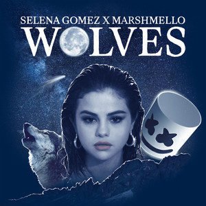 Selena Gomez/Marshmello《Wolves》[FLAC/MP3-320K]