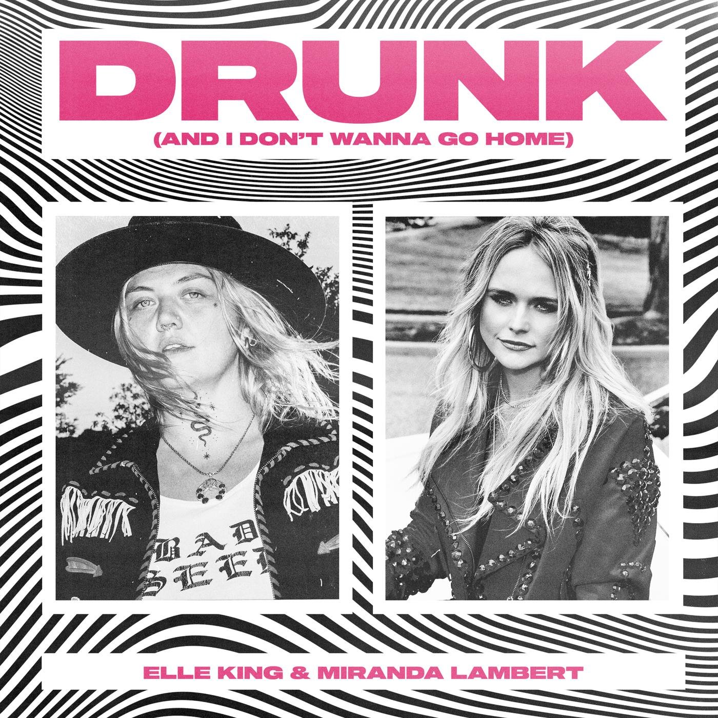 Elle King/.《Drunk (And I Don\’t Wanna Go Home)》[MP3-320K/9.5M]