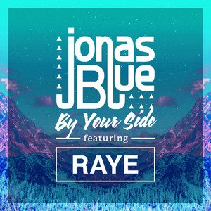 Jonas Blue/Raye《By Your Side》[FLAC/MP3-320K]