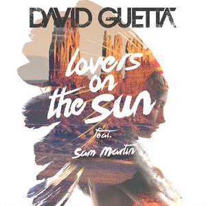 David Guetta/Sam Martin《Lovers On the Sun》[FLAC/MP3-320K]