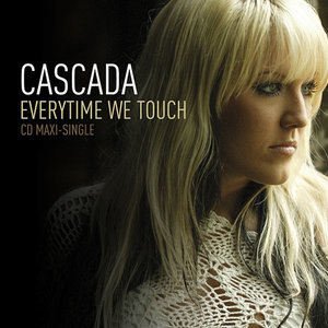 Cascada《Everytime We Touch》[FLAC/MP3-320K]