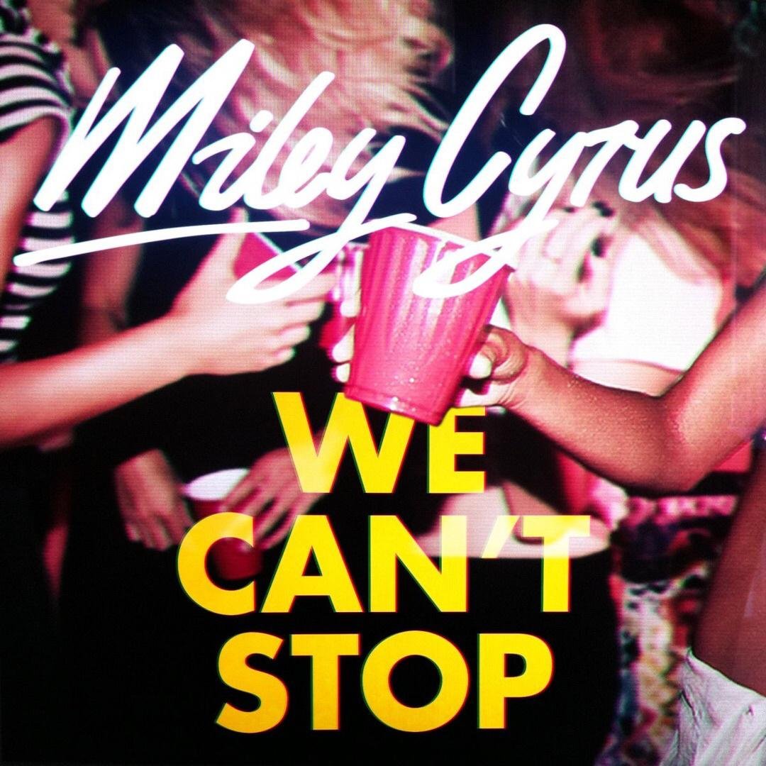 Miley Cyrus《We Can\’t Stop》[FLAC/MP3-320K]