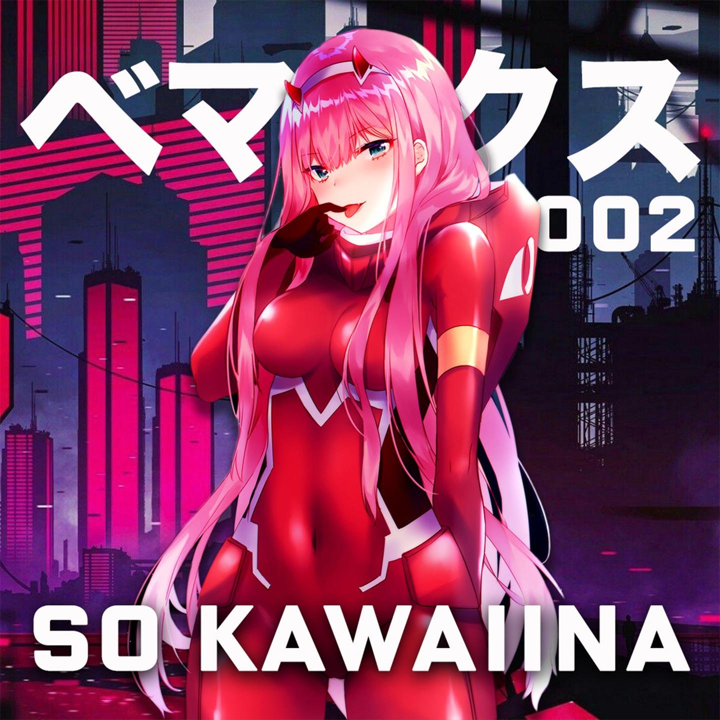 BeMax《So Kawaiina (Zero Two)》[FLAC/MP3-320K]