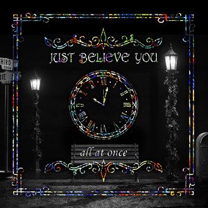 all at once《JUST BELIEVE YOU》[FLAC/MP3-320K]