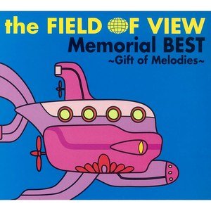 Field of View《渇いた叫び》[FLAC/MP3-320K]