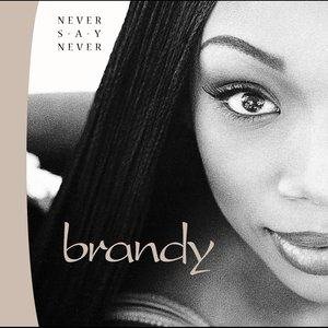 Brandy《(Everything I Do) I Do It for You》[FLAC/MP3-320K]