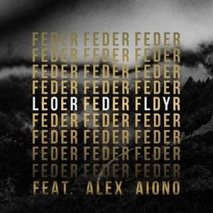 Feder/Alex Aiono《Lordly》[MP3-320K/7.8M]