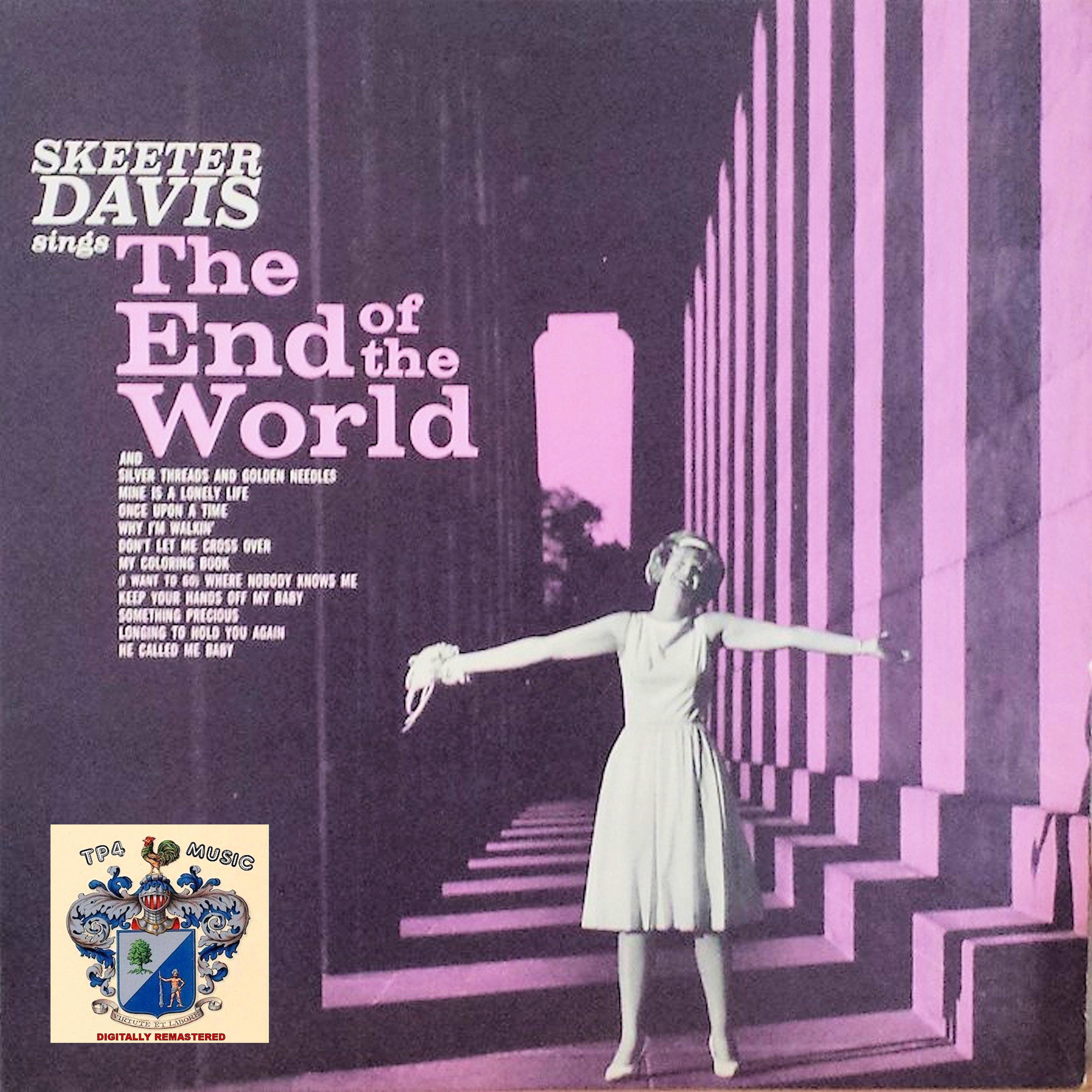 Skeeter Davis《The End of the World》[FLAC/MP3-320K]
