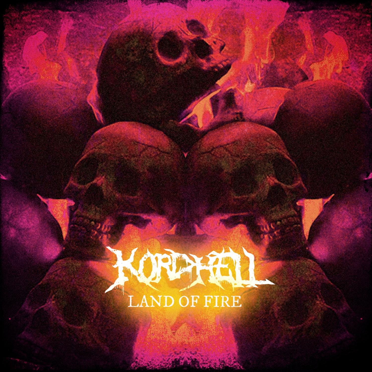 Kordhell《LAND OF FIRE》[FLAC/MP3-320K]
