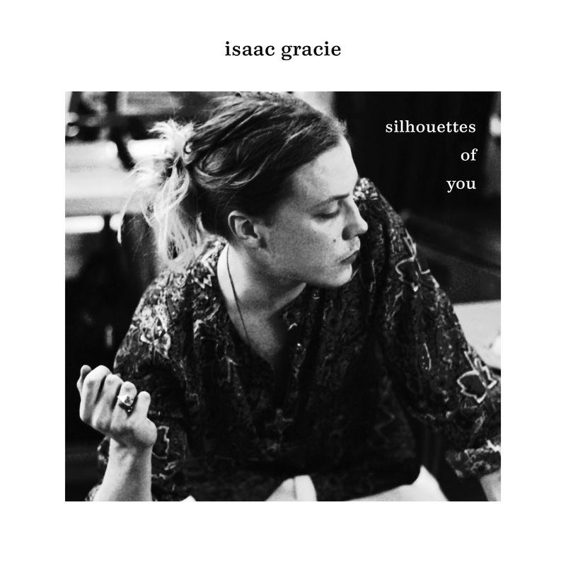 Isaac Gracie《Silhouettes Of You》[MP3-320K/11.4M]