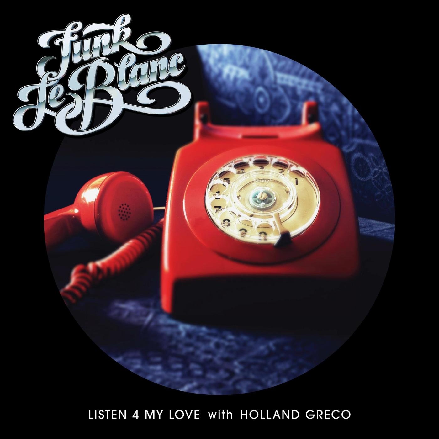 Funk LeBlanc/Holland Greco《Listen 4 My Love》[FLAC/MP3-320K]