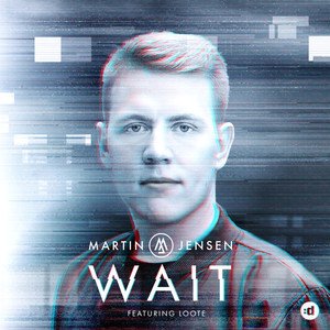 Martin Jensen/Loote《Wait》[FLAC/MP3-320K]