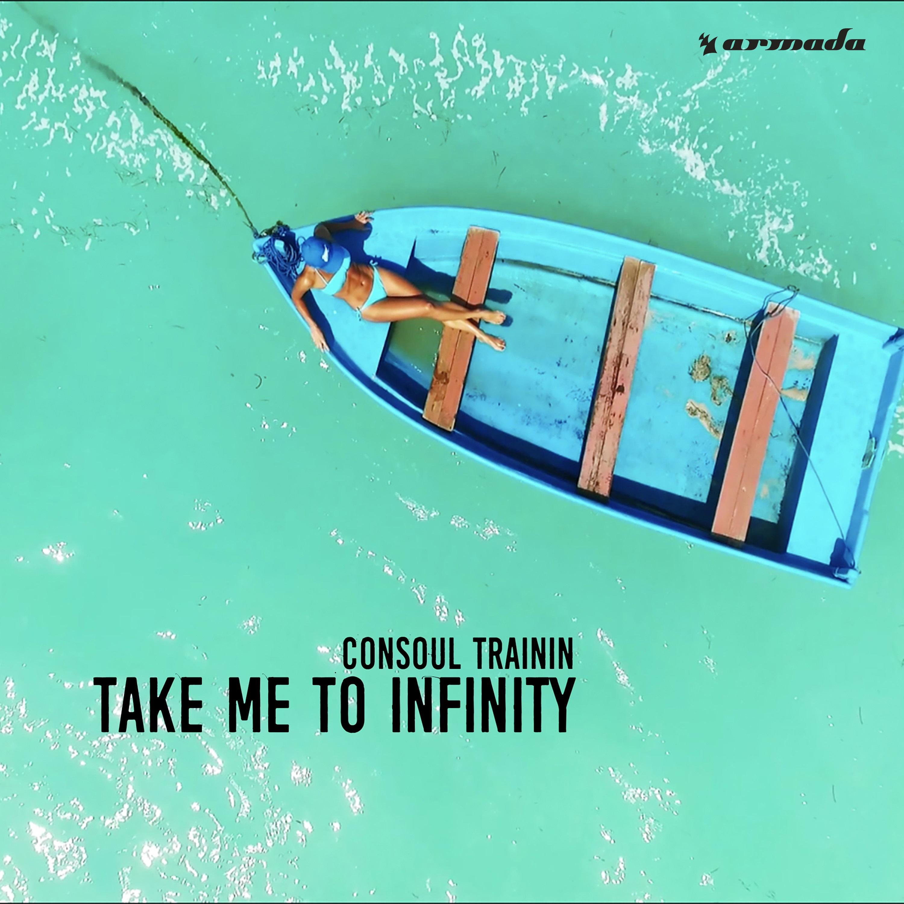 Consoul Trainin「Take Me To Infinity」[FLAC/MP3-320K]