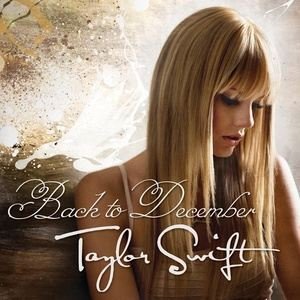 Taylor Swift《Back to December》[FLAC/MP3-320K]