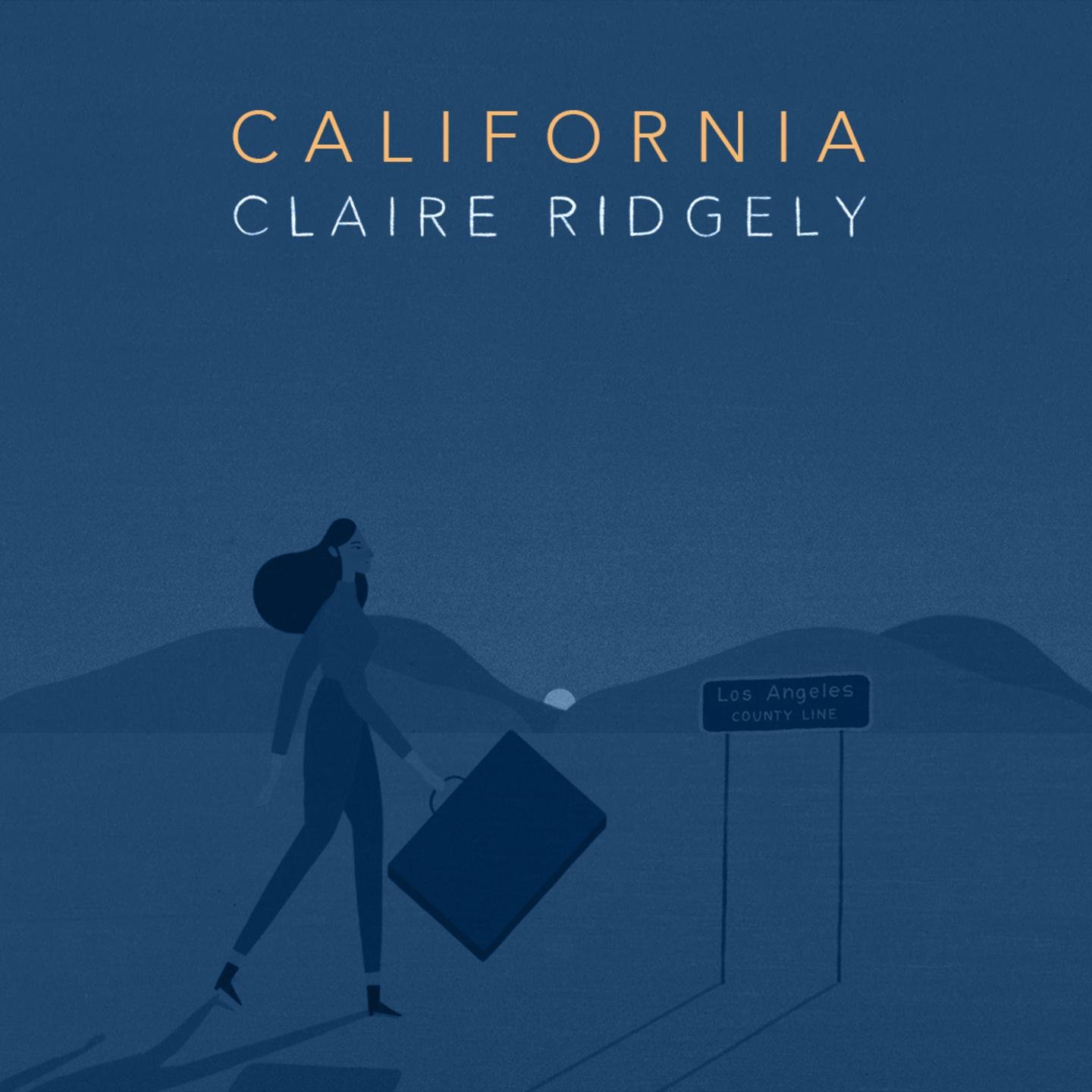Claire Ridgely《California》[FLAC/MP3-320K]