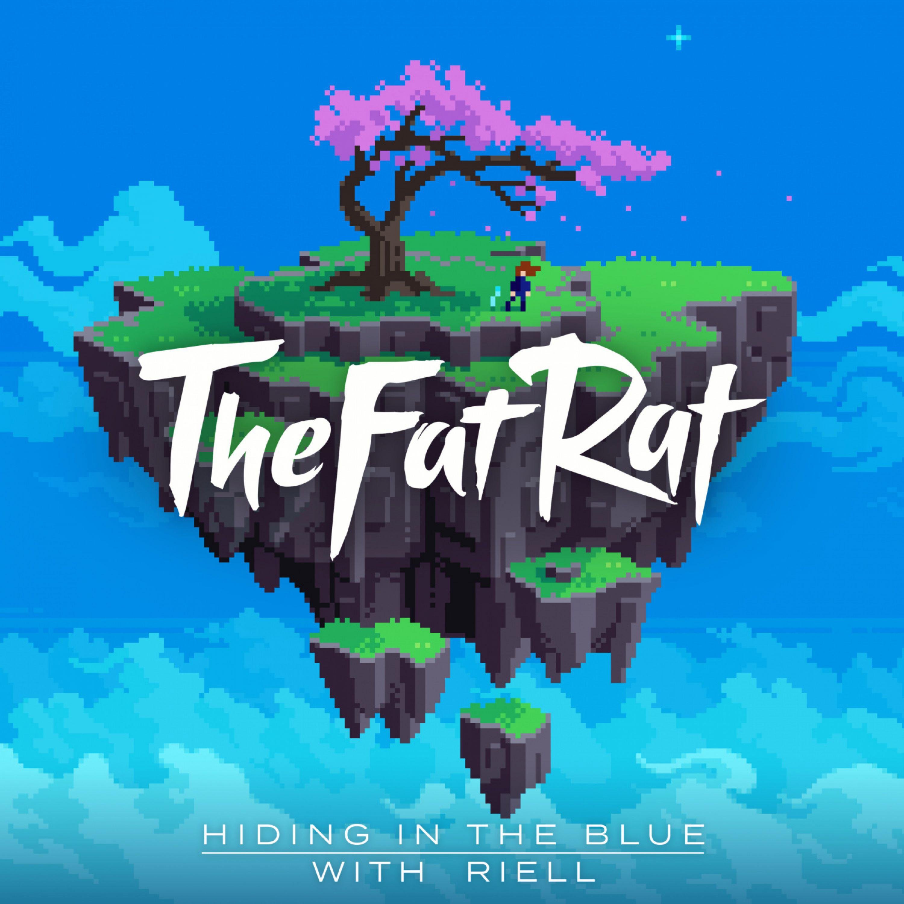 TheFatRat/Riell《Hiding In The Blue》[FLAC/MP3-320K]