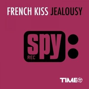 French Kiss《Jealousy(Dance Radio) (Radio Edit)》[FLAC/MP3-320K]