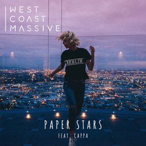 West Coast Massive/CAPPA《Paper Stars》[FLAC/MP3-320K]