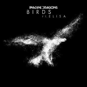 Imagine Dragons/Elisa《Birds》[FLAC/MP3-320K]