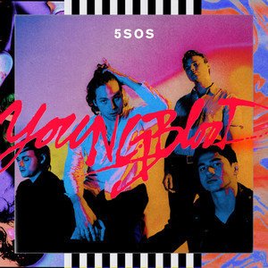 5 Seconds of Summer《Youngblood》[FLAC/MP3-320K]