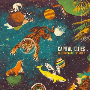 Capital Cities《Safe and Sound》[FLAC/MP3-320K]