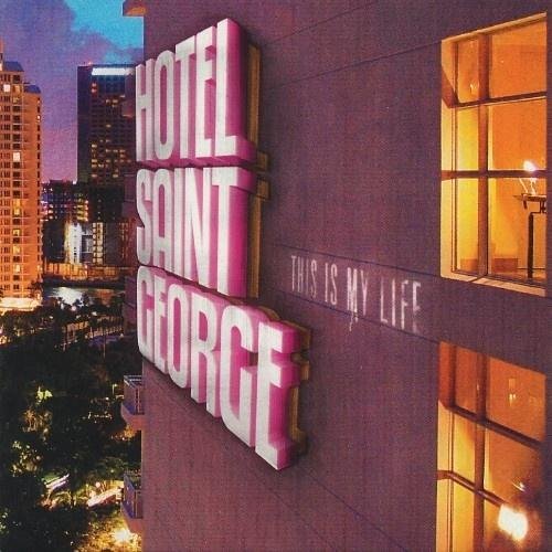 Hotel Saint George《You Can Trust In Me》[FLAC/MP3-320K]