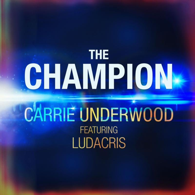 Carrie Underwood/Ludacris《The Champion》[FLAC/MP3-320K]