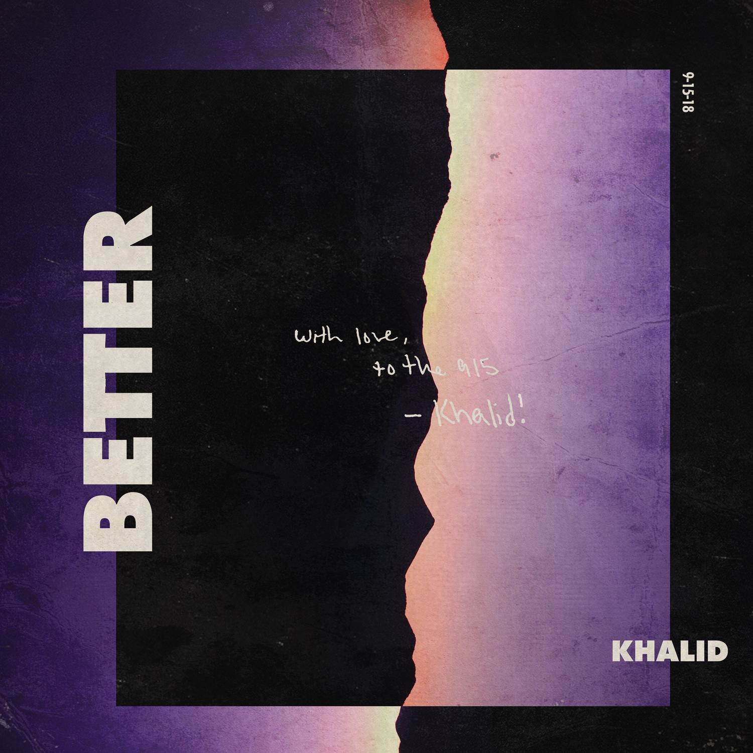 Khalid《Better》[FLAC/MP3-320K]