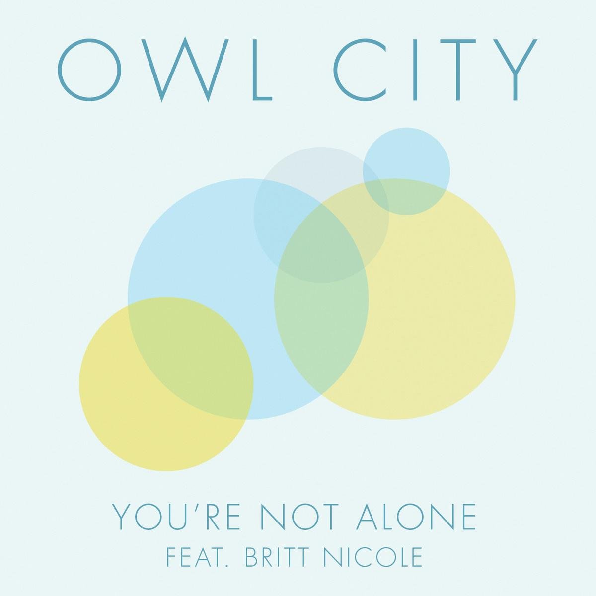 Owl City/Britt Nicole《You\’re Not Alone》[FLAC/MP3-320K]