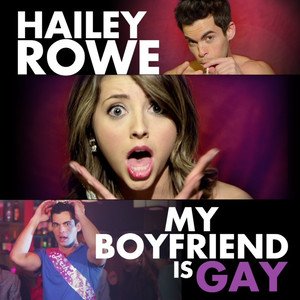 Hailey Rowe《My Boyfriend Is Gay》[FLAC/MP3-320K]