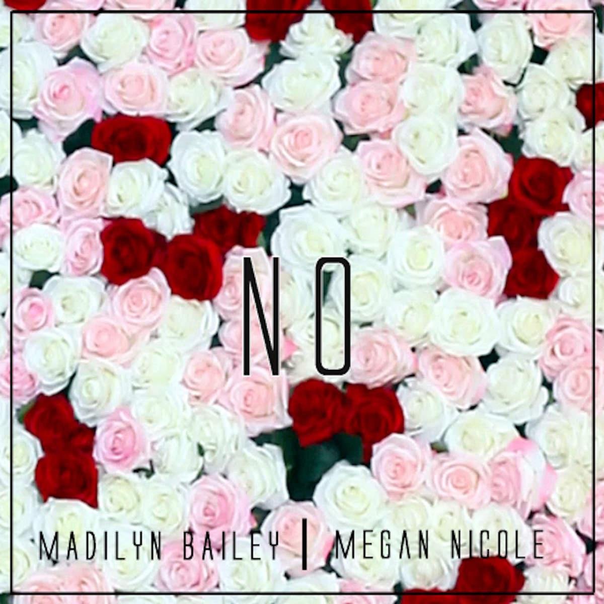 MADILYN/Megan Nicole《No》[FLAC/MP3-320K]