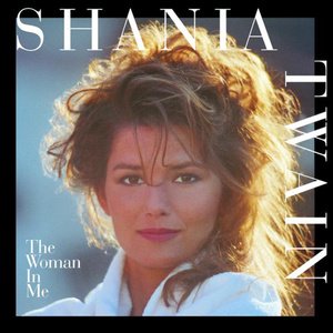 Shania Twain《Any Man Of Mine》[FLAC/MP3-320K]