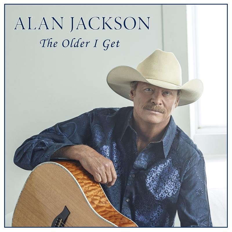 Alan Jackson《The Older I Get》[MP3-320K/8.8M]