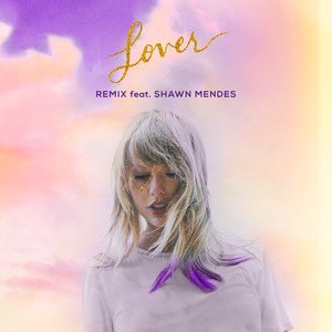 Taylor Swift/Shawn Mendes《Lover (Remix)》[MP3-320K/8.6M]
