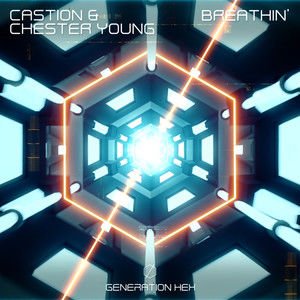 Castion/Chester Young《Breathin\’》[FLAC/MP3-320K]