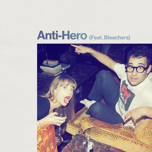 Taylor Swift/Bleachers《Anti-Hero》[FLAC/MP3-320K]