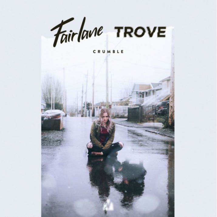 Fairlane/Trove《Crumble》[FLAC/MP3-320K]