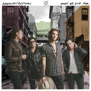 American Authors《Go Big Or Go Home》[FLAC/MP3-320K]
