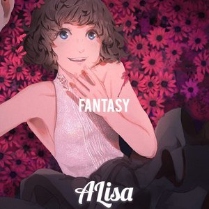 ALisa《Fantasy》[FLAC/MP3-320K]