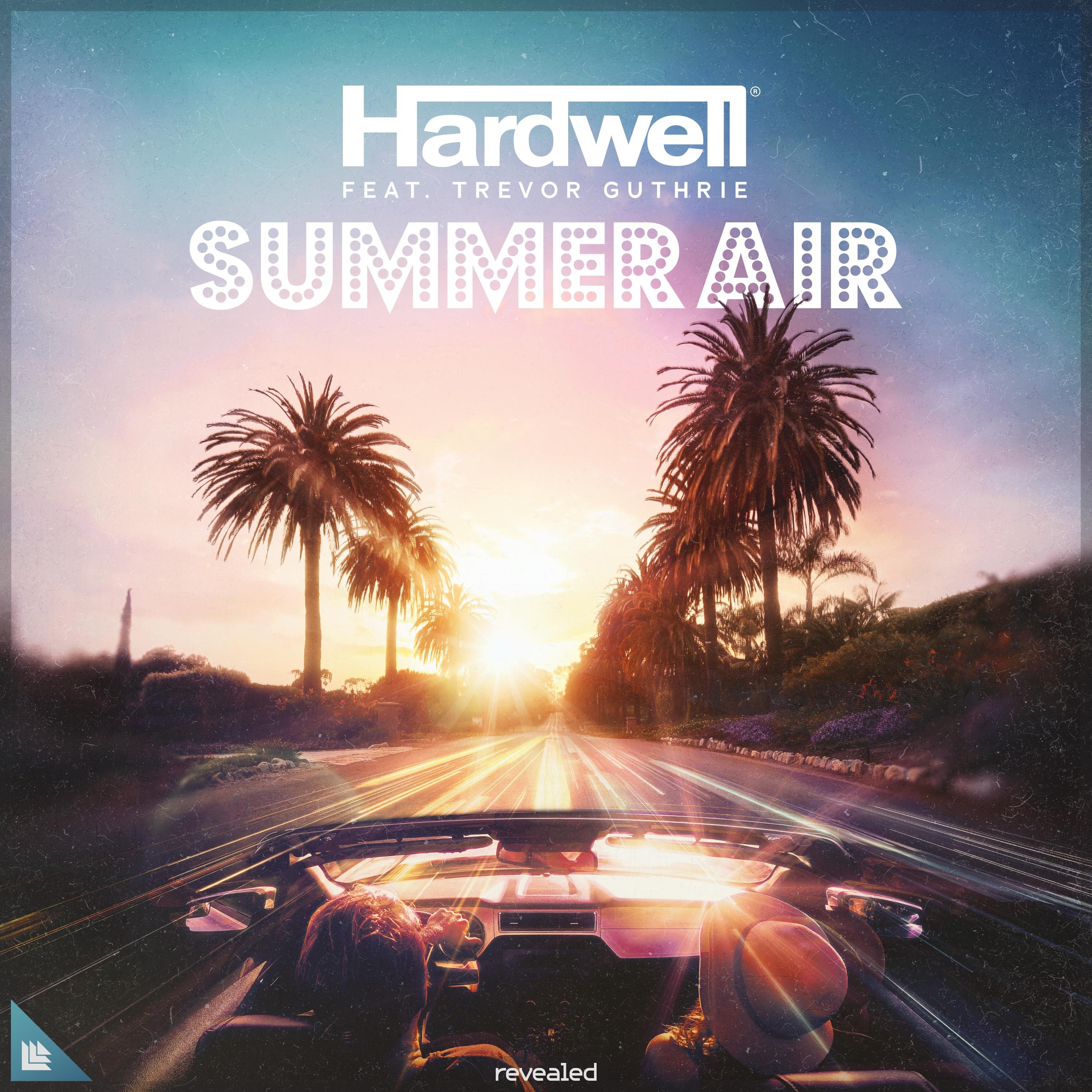 Hardwell/Trevor Guthrie《Summer Air》[FLAC/MP3-320K]